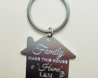 Personalized House Keychain, New Home Gift, Realtor Gift, Housewarming Gift, Gift Idea for Couple, Family Made This House a Home