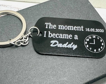 Keychain The moment I became a dad, Christmas gifts for dad and mom, keychain for Father's Day, gift for the new dad, personalized time