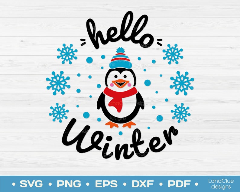Download Hello Winter Svg Cut File Cute Penguin with Scarf and Cap ...