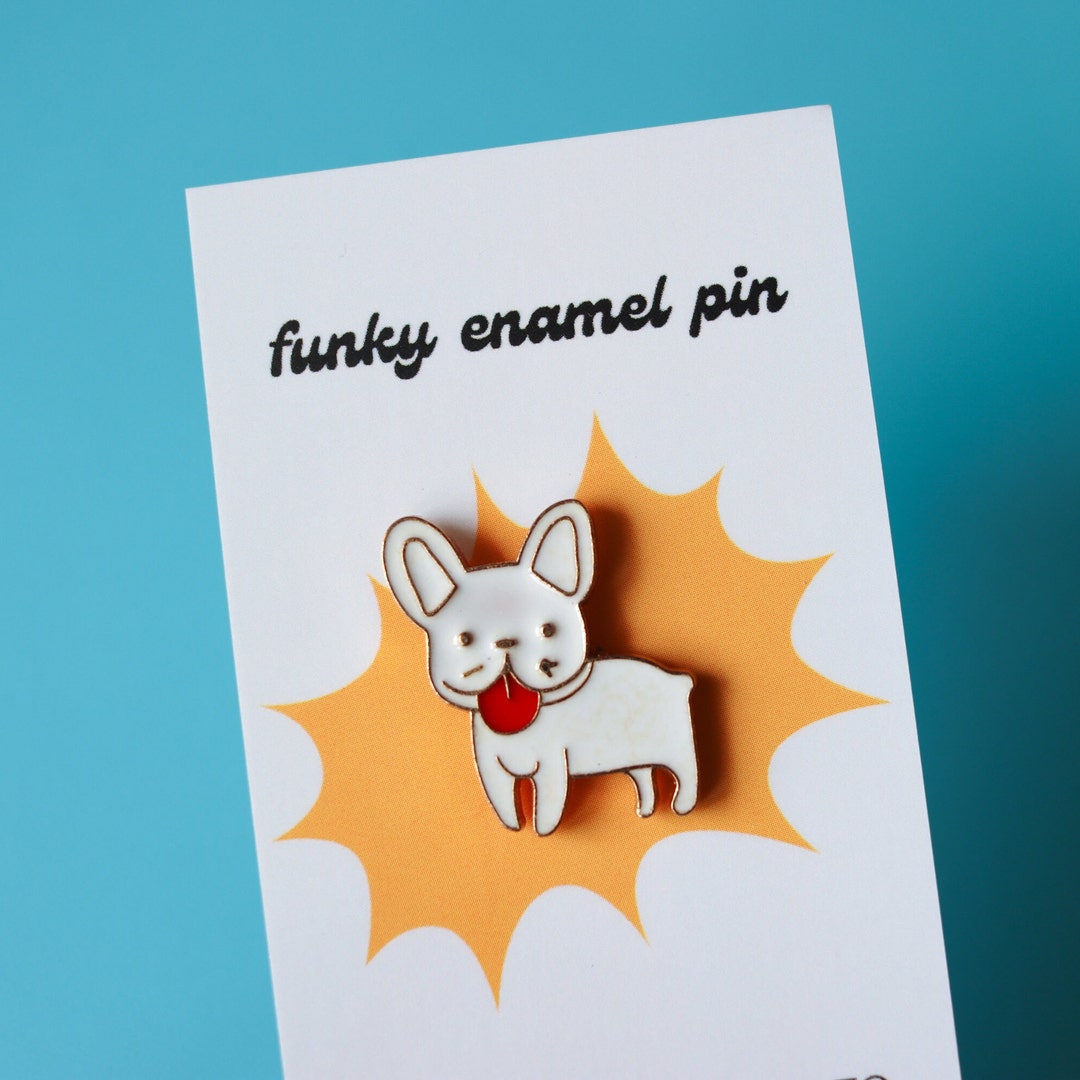 Frenchie Dog Funky Enamel Pin | A Cute Puppy Pooch Brooch to Wear - Etsy
