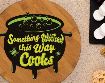 Something Wicked This Way Cooks Circle Bamboo Cutting Board, Cute Witchy Home Decor, Cute Cutting Board Housewarming Gift