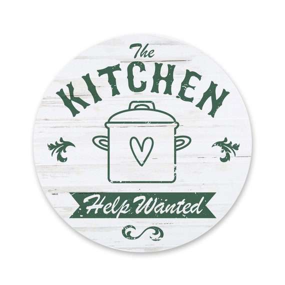 Kitchen Help Wanted White Circle Faux Wood Sign Cute Funny Etsy