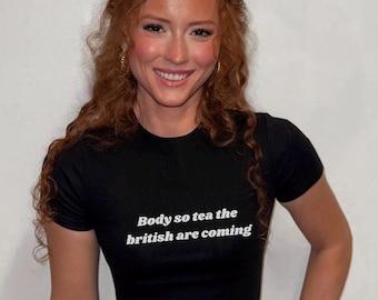 Body So Tea Baby Tee | Y2K Graphic Top