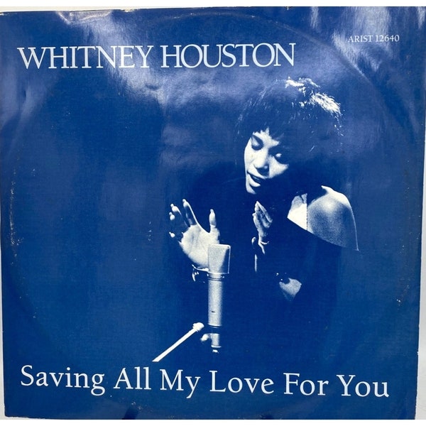 Whitney Houston Saving all my love for you Vinyl Schallplatte Single