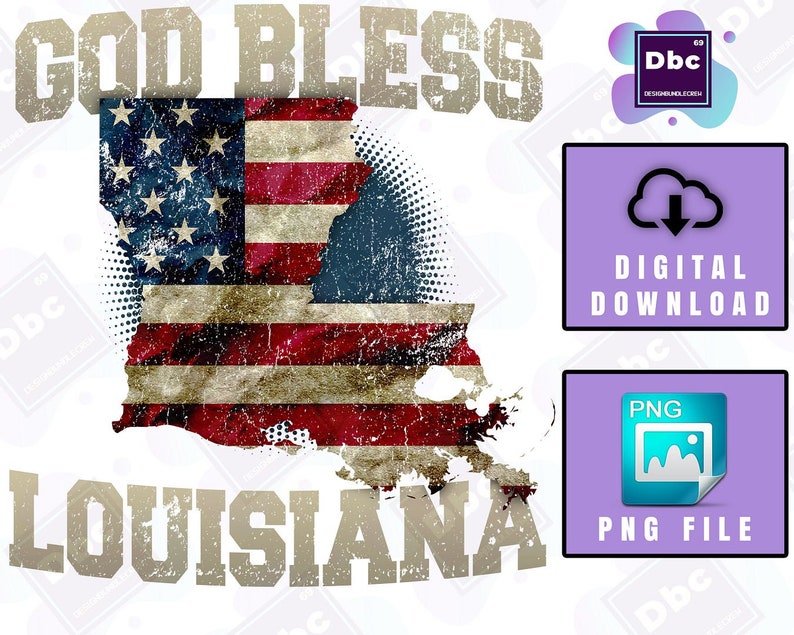 USA Print On Demand God Bless Louisiana PNG Image File Louisiana PNG