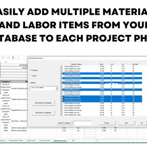 May include: A spreadsheet program with a pop-up window titled "Add Material/Labour". The window lists various building wire materials and their corresponding rates, units, and labor costs. The spreadsheet shows a table with columns for project name, stage name, client name, address, date, category, number, and description. The spreadsheet also includes a summary row with categories for preparation work, earth work, concrete work, and electrical work.
