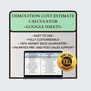 Könnte beinhalten: Ein Laptop-Bildschirm zeigt eine Tabellenkalkulation mit dem Titel "Demolition Cost Estimate Calculator - Google Sheets-". Die Tabellenkalkulation listet verschiedene Abbrucharbeiten und deren zugehörige Kosten auf. Ein goldenes Siegel mit dem Text "Money Back 100% Guarantee" ist in der Ecke des Bildschirms sichtbar.