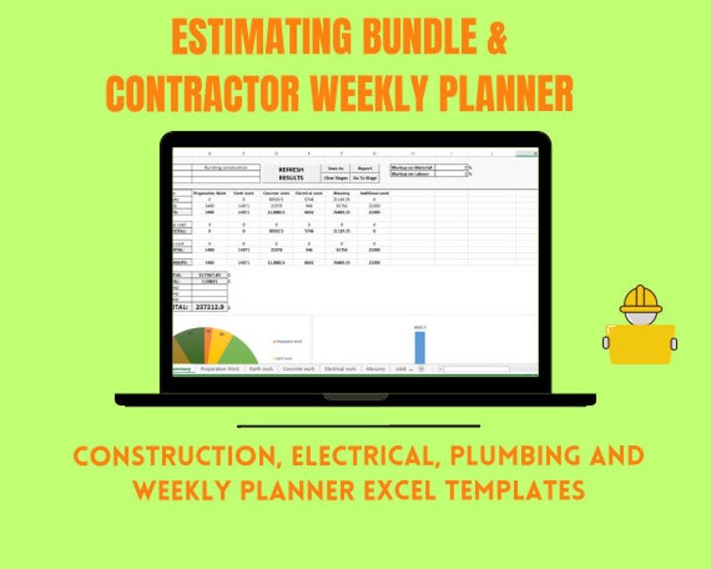 May include: A laptop screen displaying a spreadsheet with the title "Estimating Bundle & Contractor Weekly Planner". The spreadsheet includes columns for "Preparation Work", "Earth Work", "Concrete Work", "Electrical Work", "Measuring", and "Additional Work". The spreadsheet also includes a pie chart and a bar graph. The laptop is on a green background with a cartoon construction worker icon.