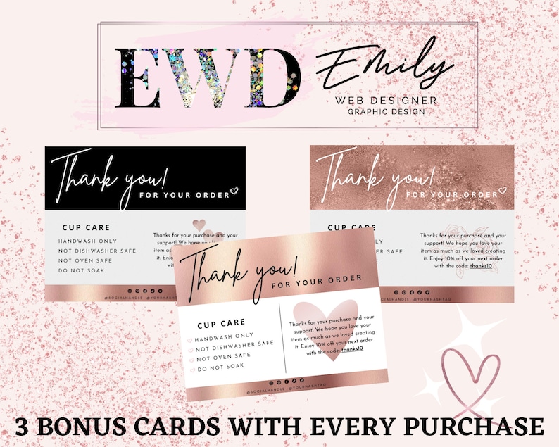 May include: Three pink and gold thank you cards with the text "Thank you! For your order" and a heart. The cards also include the text "Cup Care" and instructions for handwashing the cup. The text "3 Bonus Cards with Every Purchase" is at the bottom of the image.