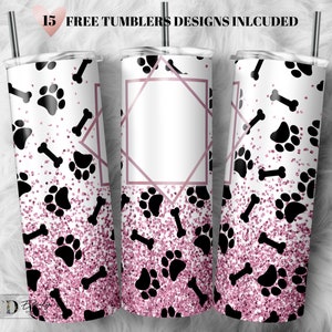 Glitter Paw Dog Add Text Personalize Template 20oz Skinny Tumbler Sublimation Tumbler-Tumbler PNG File Digital Download