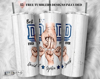 20 Oz Skinny Tumbler, Best Dad png Tumbler, Add names, Dad, Father, Papa, Tumbler Wrap, Sublimation Template, Father's Day, PNG.