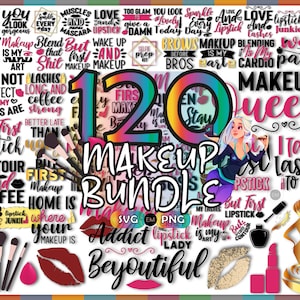 Makeup Bundle Svg, Beauty Svg, Glam Svg, Diva Svg, Porfume Svg, Glamour Svg, Makeup Quotes Svg, Fashion Svg, Girl Svg, Women Svg Cut Files