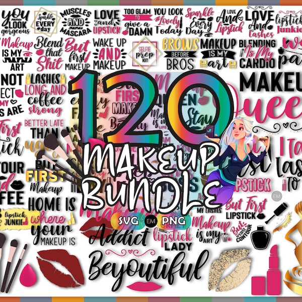 Makeup Bundle Svg, Beauty Svg, Glam Svg, Diva Svg, Porfume Svg, Glamour Svg, Makeup Quotes Svg, Fashion Svg, Girl Svg, Women Svg Cut Files