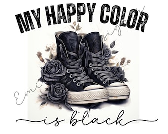 My Happy Color is Black Sublimationsdesign: PNG Download