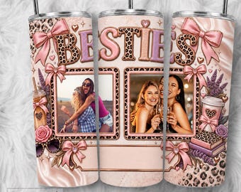 Personalized Besties Tumbler Wrap, Custom Photo Design (PNG File)