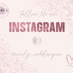 May include: A pink and white graphic with a pink circle containing the text "Emily Web Designer Graphic Design" and the text "Follow Me on INSTAGRAM" in pink text with a pink Instagram icon and the text "@emily_webdesigner" in pink text with a pink heart.