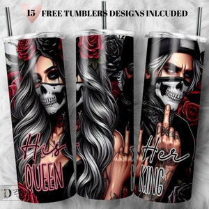 May include: Two stainless steel tumblers with a black and white graphic design. The tumbler on the left features a woman with a skull face mask and the text "His Queen". The tumbler on the right features a man with a skull face mask and the text "Her King".