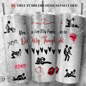 Du bist mein Liebling Schmutziger Gedanke 20 Unzen Skinny Tumbler Wrap Schmutzig Lustige Valentine Sublimation Design Sofort DIGITAL NUR, Erwachsenen Humor Png