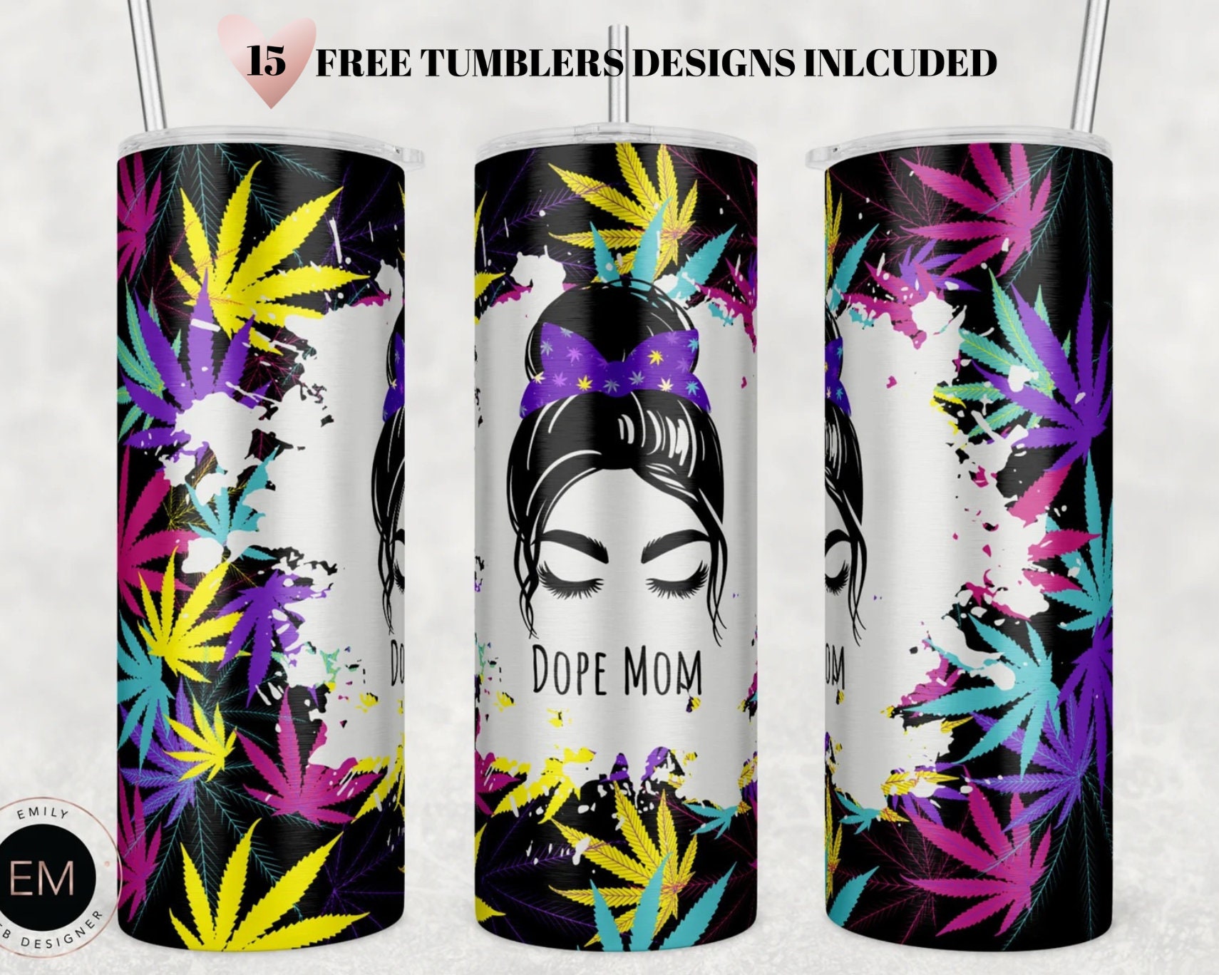 Mom Skull Weed Only Higher Funny Tumbler