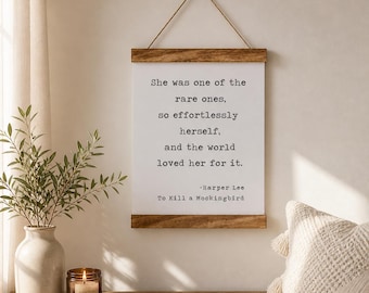 To Kill a Mockingbird, She was one of the rare ones, Harper Lee Quote, Wall Decor, Home decor, Inspirational, Children’s Room