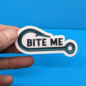 Bite Me - Autocollant en vinyle de pêche amusant pour bouteilles d'eau, téléphones, ordinateurs portables