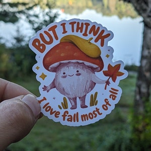 But I Think I Love Fall Most of All: Cute Autumn Fall Season Sticker
