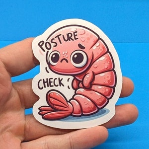 Funny Shrimp Sticker | Vinyl Glossy | Waterproof | Funny | Cute Kawaii for Bullet Journal Planner Laptop Water Bottle | Stationery
