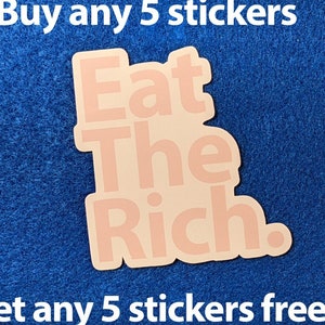 Eat The Rich Sticker - Vinyl Sticker