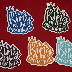 King of the Mountains Sticker, Hiking Sticker, Camping Sticker, Nature Sticker, Vinyl Sticker, Laptop Sticker