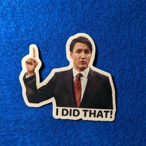 Trudeau I Did That 10 Pack Funny Sticker Waterproof Vinyl Decals Canada image 2