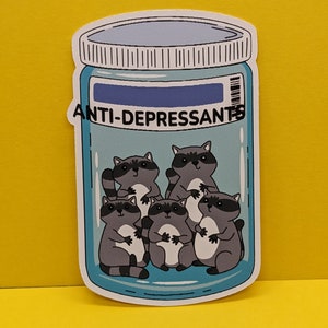Sticker raton laveur antidépresseur, Sticker santé mentale, Flacon de pilules antidépresseur, Sticker raton laveur drôle