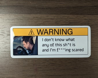 I Think You Should Leave Sticker - Don't Know How To Drive - ITYSL Sticker - Car Warning Sticker
