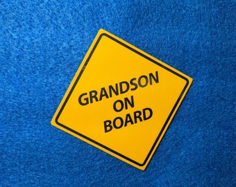 Grandson on board sticker High Quality Laminated Vinyl Water & Fade Proof