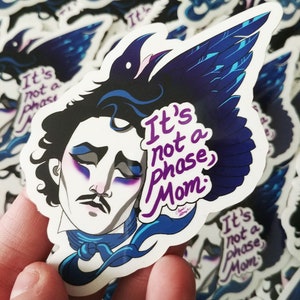Edgar Allan Poe sticker (It&#39;s Not A Phase, Mom)
