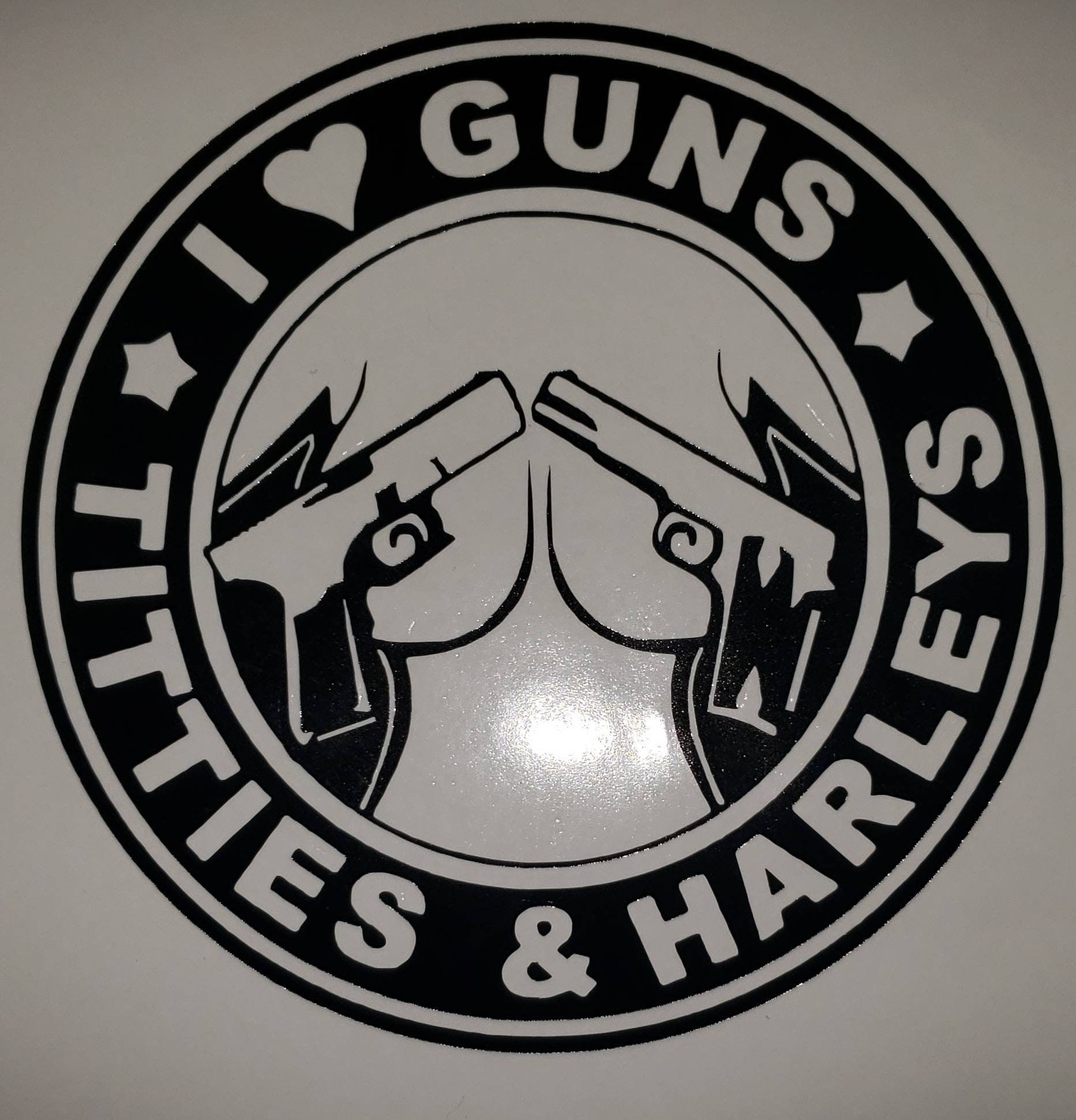 I Love Harleys, Guns and Titties Decal