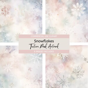 May include: A set of eight digital paper backgrounds featuring a watercolour-style design with snowflakes in shades of pink, blue, and grey. The text "Snowflakes Texture Pack Artwork" is displayed on a pink rectangle.