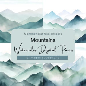 Puede incluir: Un conjunto de 12 imágenes de papel digital de acuarela con paisajes de montañas en tonos turquesa, azul y gris. Las imágenes están etiquetadas como "Commercial Use Clipart" y presentan el texto "Mountains Watercolor Digital Paper". Imágenes JPG de 300 ppp.