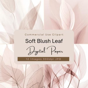Soft Blush Botanicals Digitales Papier, Beige Blätter Texture Pack, Pink Leaf, weiches, modernes, gedämpftes Design, Junk Journal, Scrapbooking, Handwerk.