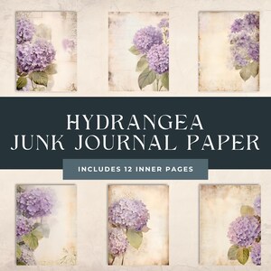 Könnte beinhalten: Hydrangea Junk Journal Papier mit Vintage-Ästhetik. Die Seiten zeigen Aquarellillustrationen von lila Hortensien und gealterten Papierstrukturen. Der Text auf dem Bild lautet "Hydrangea Junk Journal Paper" und "Includes 12 Inner Pages".