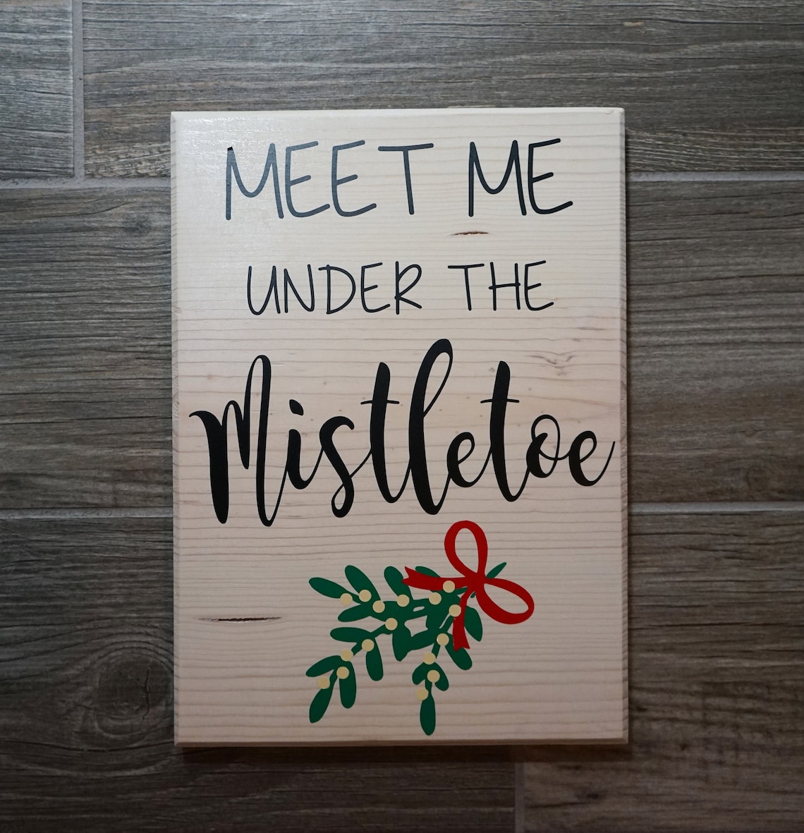 Meet Me Under the Mistletoe Christmas Sign Christmas Decor Etsy