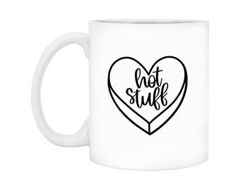 Hot Stuff  Valentine's Day Coffee Mug, 11oz Porcelain Ceramic Mug, Valentine's Day Gift Ideas For Her, Wife, Women, Bestie, Galentine's Day