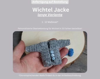 Wichtel Zubehör / Wichteljacke / Jacke lange Variante / Janker für Wichtel / Miniaturen im Maßstab 1:12 / Anfertigung auf Bestellung