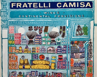 1959 JOHN GRIFFITHS LITHOGRAPH Shop Front Fratelli Camisa Italian Food Soho Berwick Street London Cheese Parma Ham Sheet Size c. 12x9.5ins
