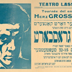 May include: A vintage poster advertising a performance by Herz Grossbard, a renowned Yiddish speaker, at the Teatro Lasalle in Cangallo. The poster features a blue and white woodcut portrait of Grossbard and text in Hebrew and Spanish.