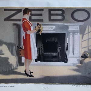 May include: Vintage illustration of a woman in a red dress and white apron holding a bottle and cloth in front of a fireplace. The word "ZEBO" is displayed above. The image is a poster from Mr. W. H. Barribal.