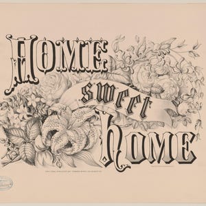 Cartello vintage Home Sweet Home (1874) di Currier & Ives. Originale presso la Biblioteca del Congresso. Stampato su carta di cotone con bordo frastagliato fatta a mano. A4