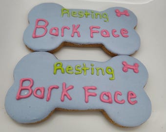 Dog Bone Cookie 3pk, Funny dog Sayings, Resting Bark Face, Dog Cookies, Dog Bakery, Pet Treats, Gourmet Treats, Artisan Dog bakery Treats