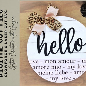Glowforge File | Laser SVG File | Valentine&#39;s SVG | Hello My Love SVG | Laser Cut File | Valentine Laser File | Glowforge Door Hanger
