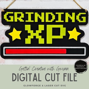 Grinding XP Sign Laser SVG | Gamer Laser Cut File | DIY Craft Project svg for Kids | Video Game File for Teens | Laser Gamer Design