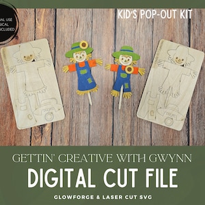 May include: A digital cut file for a kid's pop-out kit featuring three scarecrows. The file is for use with a Glowforge or laser cutter. The text "Kid's Pop-Out Kit" and "Gettin' Creative with Gwynn" is included in the image.